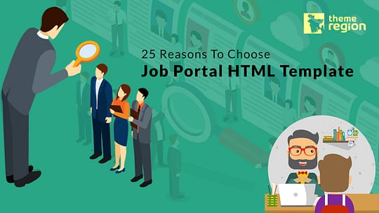 25 Reasons To Choose Job Portal HTML Template- Don’t Miss The Bonus Part